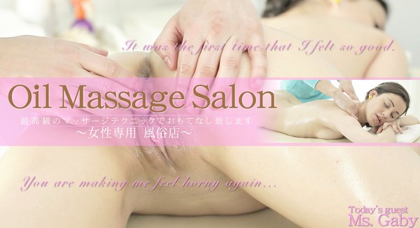 [Kin8tengoku-1334] 最高級のマッサージテクニックでおもてなし致します　Oil Massage Salon Today`s Guest Ms.GABY / ゲイビ