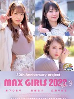 [XVSR-680] 30th Anniversary project MAX GIRLS 2022 Vol.3